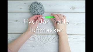 Lær å hekle  hvordan hekle luftmasker Hekling for nybegynnere [upl. by Jenilee147]