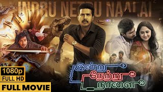 Indru Netru Naalai 2015 Tamil Full Movie HD  4K  Vishnu Vishal  Miya George  Vicky Cinemas [upl. by Eicrad311]