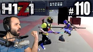 H1Z1 110  REYES DE PLEASANT HASTA LA MUERTE  Gameplay Español [upl. by Eanert]