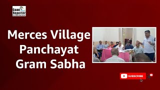 Goan ReporterNews Live Merces Village Panchayat Gram Sabha [upl. by Yemrej]