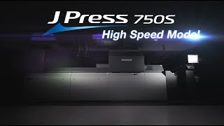 Fujifilm J Press 750S High Speed Model Announcement [upl. by Hagerman466]