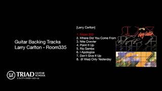 Larry Carlton quotRoom335quot Backing Track [upl. by Bolitho542]