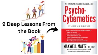 9 Deep Lessons From The Book quotPsychoCyberneticsquot By Maxwell Maltz [upl. by Coe]