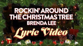 Brenda Lee  Rockin Around The Christmas Tree Lyrics [upl. by Ivad]