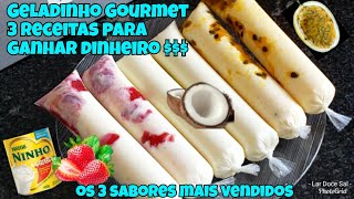 3 RECEITAS DE GELADINHO GOURMET OS MAIS VENDIDOS 3 SABORES DE SACOLÃ‰ GOURMET  RENDA EXTRA [upl. by Akeemat168]