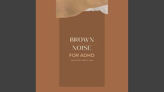 Cosmic Brown Noise 60 Min  Brown Noise for Adhd  Brown Noise for Adhd Focus Reading [upl. by Idnim177]