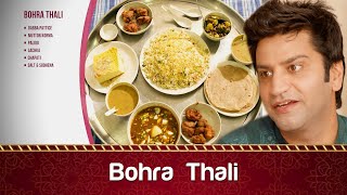 Bohra Thali with Chef Kunal Kapoor [upl. by Isborne906]