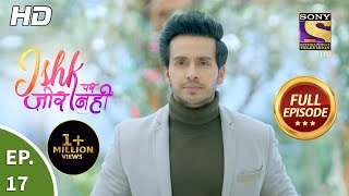 Ishk Par Zor Nahi  Ep 17  Full Episode  6th April 2021 [upl. by Norrahs]