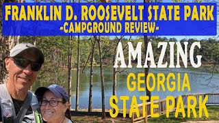 FRANKLIN D ROOSEVELT STATE PARK  CAMPGROUND REVIEW  PINE MOUNTAIN  FULL HOOK UP  RV FULL TIME [upl. by Fenn816]