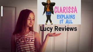 Lucy Reviews  Clarissa Explains It All [upl. by Fidole723]