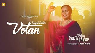 Votan Full Video Deepak Dhillon  Kaka  Gabbar Sangrur  White Punjab  New Punjabi Song 2023 [upl. by Arlen]