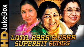 Lata Mangeshkar Asha Bhosle amp Usha Mangeshkar Superhit Songs Jukebox Collection [upl. by Atir]