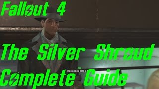 Fallout 4 The Silver Shroud Walkthrough  Saving Kent Made Easy [upl. by Luapnhoj]