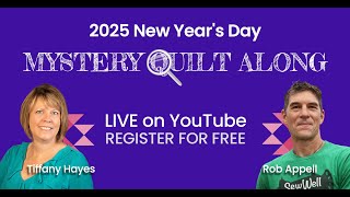 2025 New Year’s Day Mystery Quilt Along [upl. by Eliott]