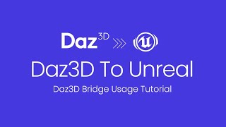 Daz3D to Unreal Bridge Basic Usage Tutorial [upl. by Romo356]