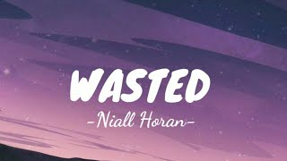 niall horan  wasted lyrics [upl. by Anastice]