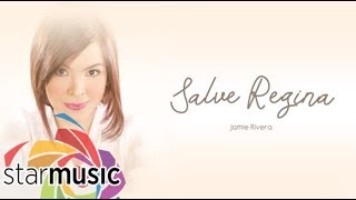 Jamie Rivera  Salve Regina Audio 🎵  Inspirations [upl. by Nailil]