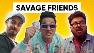 Savage Friends  Ft MacMacha  Jordindian [upl. by Godart]