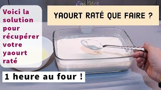 Yaourt raté que faire  Solution garantie pour obtenir un yaourt bien épais  Yaourt maison liquide [upl. by Acila28]