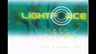 01 Lightforce  Take Your Time The Riddle 99 Single Version [upl. by Channing]