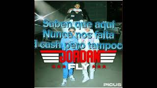 Jordan Fly  letra [upl. by Thorpe152]