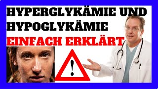 HYPERGLYKÄMIE Und HYPOGLYKÄMIE Einfach Erklärt 👈👨‍⚕️✅ [upl. by Afatsum]