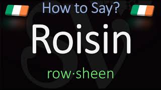 How to Pronounce Roisin CORRECTLY Irish Name Meaning amp Pronunciation [upl. by Kaylil]