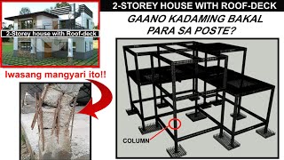 GAANO KADAMING BAKAL PARA SA POSTE NG BAHAY  2STOREY HOUSE WITH ROOFDECK [upl. by Burkitt969]