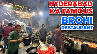 Hyderabad Ka Famous Brohi Restaurant  Food Vlog  Who is Mubeen [upl. by Oderfigis]