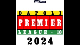 Dapoli Premier League 2024  Dapoli  Day 1 [upl. by Nnagrom]