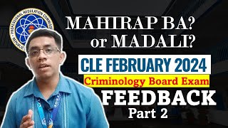 Mahirap ba ang February CLE 2024 Part 2  Feedback sa Criminology Board Exam  Criminology Talks [upl. by Zarger]