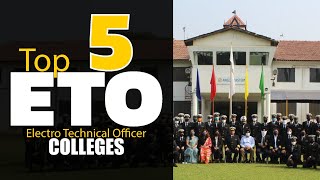 Top 5 ETOElectro Technical Officer College In Merchant Navy  Best Merchant Navy colleges [upl. by Jarv]