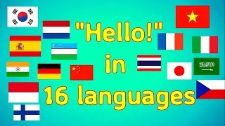 HOW TO SAY quotHELLOquot IN 16 DIFFERENT LANGUAGE [upl. by Ramma987]