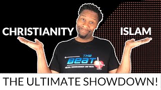 CHRISTIANITY VS ISLAM THE ULTIMATE SHOWDOWN [upl. by Aicek]