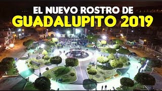 EL CAMBIO DE GUADALUPITO 2019 [upl. by Gierc]