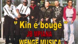 Kin é bougé JB MPIANA et WENGE MUSICA [upl. by Oehsen]