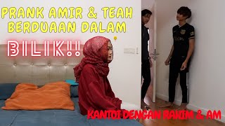 KANT0I AMIR DENGAN TEAH DAL4M BIL1K   PRANK AM amp RAHIM TERK3JUT [upl. by Ailekat972]