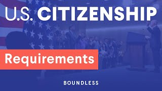 US Citizenship Requirements [upl. by Fionnula]