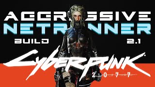 my aggressive netrunner build 21 cyberpunk 2077 [upl. by Gabrila494]