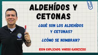 ALDEHIDOS Y CETONAS QUE SON Y COMO NOMBRAR ALDEHIDOS COMO NOMBRAR CETONAS [upl. by Ardel]