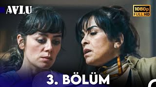 Avlu 3 Bölüm FULL HD [upl. by Nyladam]