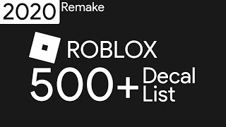 500 Decals ROBLOX DECALS ID LIST [upl. by Enyluqcaj]