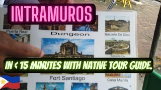 🇵🇭 Intramuros Tour in less than 15 minutes with native Filipino tour guide [upl. by Nnylyrehc569]