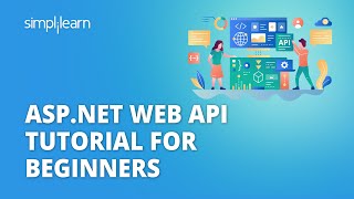 ASPNET Web API Tutorial For Beginners  How To Create Web API Using ASPNET  ASPNET  Simplilearn [upl. by Liz]