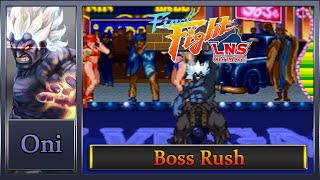 Final Fight LNS Ultimate V04 Boss Rush Musou – Oni [upl. by Browne]