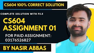 CS604 Assignment 1 Solution Fall 2023  CS604 Assignment 1 100 Correct Solution BY VUBWN  cs604 [upl. by Swift]