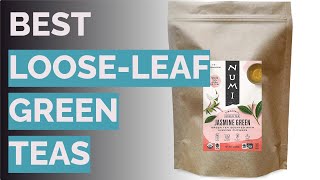 🌵 10 Best LooseLeaf Green Teas Tea SommelierReviewed [upl. by Kalil]