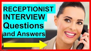 7 RECEPTIONIST INTERVIEW Questions and Answers PASS [upl. by Atteloc]