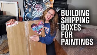 Shipping Paintings  how I build custom boxes [upl. by Inej]