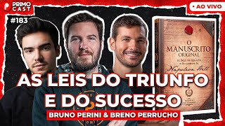 AS 16 LEIS DO SUCESSO de Napoleon Hill Com Bruno Perini e Breno Perrucho  PrimoCast 183 [upl. by Bassett]